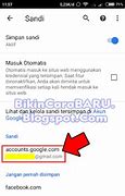 Cara Melihat Kata Sandi Gmail Yang Lupa Di Hp