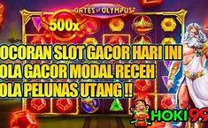 Slot Gacor Hari Ini Hoki99 Terbaru